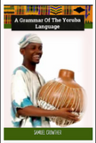 A Grammar of the Yoruba Grammar