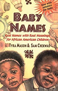 Baby Names: Real Names with Real Meanings for African American Children x 10 copies