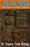 The Isis Papers: The Keys to the Colors (hardcover)