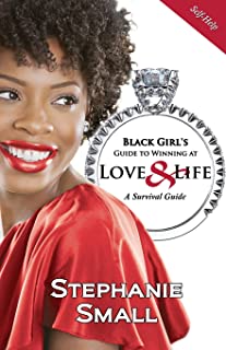 Black Girl's Guide to Winning at Love & Life, 2nd Edition
