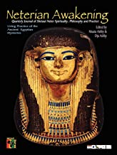 NETERIAN AWAKENING Journal of Shetaut Neter Culture and Practice