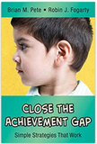 Close the Achievement Gap: Simple Strategies That Work (In a Nutshell)