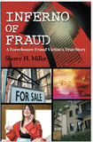 Inferno of Fraud: A Foreclosure Fraud Victim's True Story