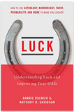 Luck: Understanding Luck and Improving Your Odds