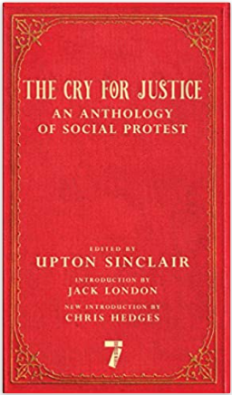 The Cry for Justice: An Anthology of Social Protest