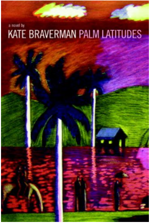 Palm Latitudes: A Novel