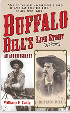 Buffalo Bill's Life Story: An Autobiography