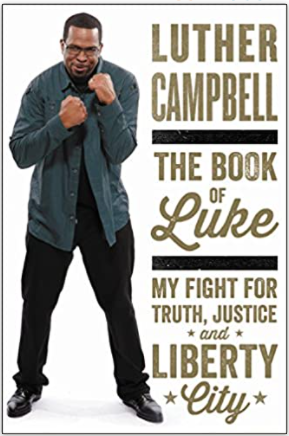 The Book of Luke: My Fight for Truth, Justice, and Liberty City
