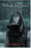 Multiple Sacrifices: Ketori?s Conception