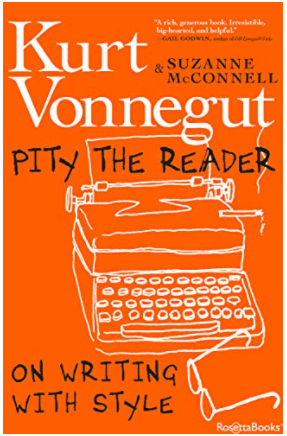 Pity the Reader On Writing with Style