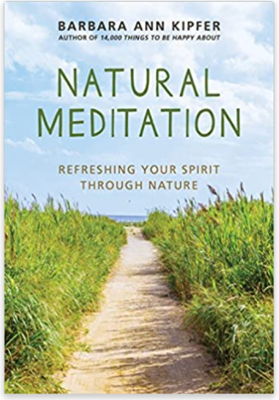 Natural Meditation: Refreshing Your Spirit through Nature