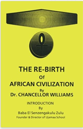 The Re-birth of African Civilization