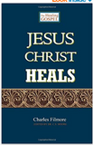 Jesus Christ Heals