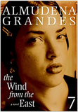 The Wind from the East: A Novel