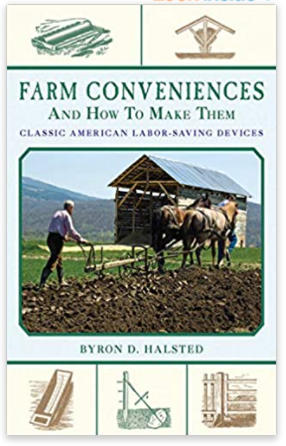 Farm Conveniences and How to Make Them: Classic American Labor-Saving Devices