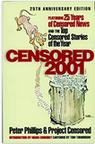 Censored 2001: Featuring 25 Years of Censored News and the Top Censored Stories of the Year