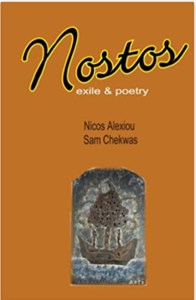 Nostos: exile and Poetry by Sam Chekwas and Nicos Alexiou