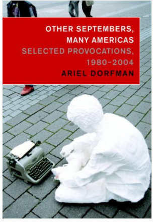 Other Septembers, Many Americas: Selected Provocations, 1980-2004