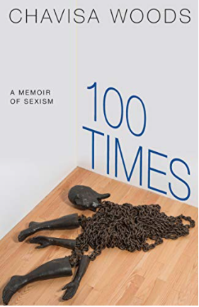 100 Times A Memoir of Sexism
