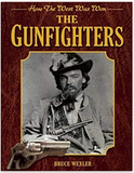 The Gunfighters: How the West Was Won