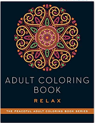 Adult Coloring Book: Relax (Peaceful Adult Coloring Book Series)