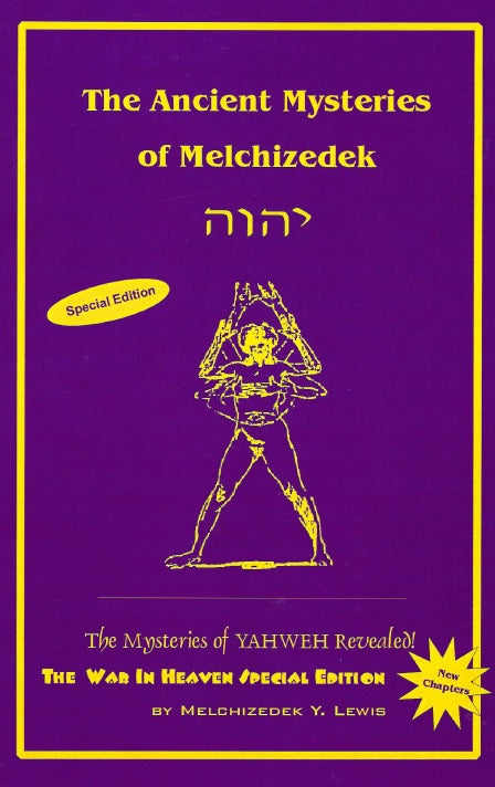 The Ancient Mysteries of Melchizedek
