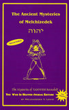 The Ancient Mysteries of Melchizedek