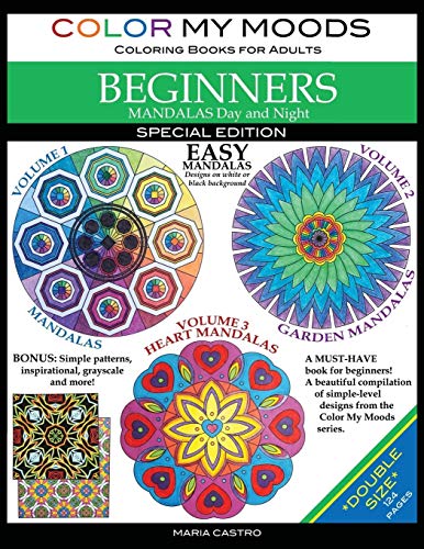 Color My Moods Coloring Books for Adults, Mandalas Day and Night for BEGINNERS / Double Size: *124 Coloring Pages* SPECIAL EDITION / Easy Mandalas on