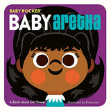 Baby Aretha: A Book about Girl Power