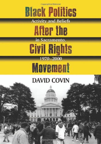 Black Politics After the Civil Rights Revolution