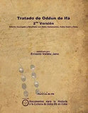 Tratado de Oddun de Ifá. 2da Versión. Edición Corregida y Ampliada con Ebbó, Ceremonias, Inshe Osain y Eshu