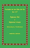 Tratado de Los 256 Odu de Ifa Vol. 67 Ogunda Odi-Ogunda Irosun