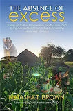 The Absence of Excess: Stories on Cultural Immersion, Godly Love, and Living Surrendered from a Black American Missionary in Africa