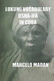 Lukumí Vocabulary Osha-Ifa in Cuba