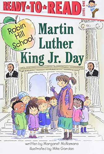 Martin Luther King Jr. Day: Ready-To-Read Level 1