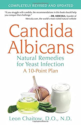 Candida Albicans: Natural Remedies for Yeast Infection (Edition, Revised Fourth)