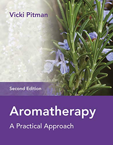 Aromatherapy: A Practical Approach