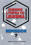 Chronic Lymphatic Leukemia: Remission?