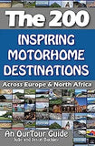 The 200: Inspiring Motorhome Destinations Across Europe & North Africa