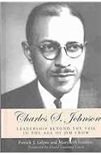 Charles S. Johnson: Leadership Beyond the Veil in the Age of Jim Crow