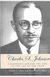 Charles S. Johnson: Leadership Beyond the Veil in the Age of Jim Crow