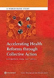 Accelerating Health Reforms Through Collective Action: Experiences from East Africa