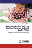 Accentuating the Right to Quality Education in Rural South Africa