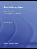 Black Literate Lives: Historical and Contemporary Perspectives