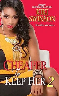 Cheaper to Keep Her 2