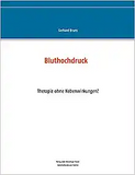 Bluthochdruck: Therapie ohne Nebenwirkungen