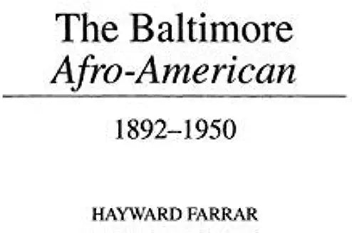 The Baltimore Afro-American: 1892-1950