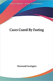 Cases Cured by Fasting