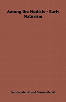 Among the Nudists - Early Naturism: Home Farm Books