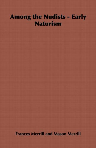 Among the Nudists - Early Naturism: Home Farm Books